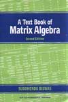 NewAge A Textbook of Matrix Algebra